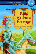 King Arthur's Courage