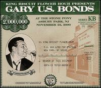 King Biscuit Flower Hour Presents Gary U.S. Bonds - Gary "U.S." Bonds