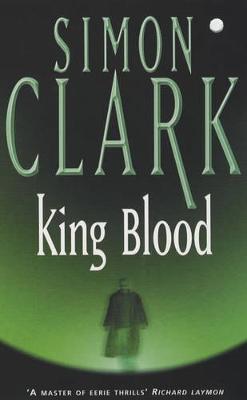 King Blood - Clark, Simon