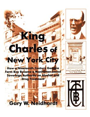 King Charles of New York City - Neidhardt, Gary