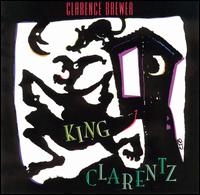 King Clarentz - Clarence Brewer