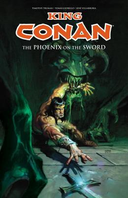 King Conan: The Phoenix on the Sword - Truman, Timothy