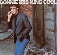 King Cool - Donnie Iris