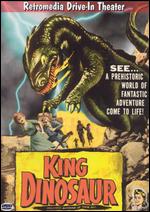 King Dinosaur - Bert I. Gordon