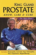 King Gland Prostate: Know, Care & Cure