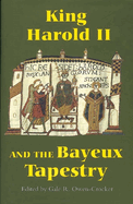 King Harold II and the Bayeux Tapestry