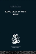 King Lear in Our Time