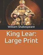 King Lear: Large Print