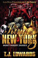 King of New York 5: Money Hungry Savages