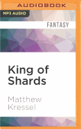 King of Shards