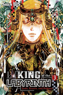 King of the Labyrinth, Vol. 3 (Light Novel): Gods, Beasts, and Humans Volume 3