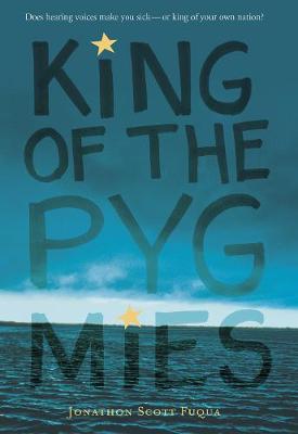 King of the Pygmies - Fuqua, Jonathon Scott