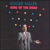 King of the Road [Bear Family] - Roger Miller