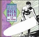 King of the Surf Guitar: The Best of Dick Dale