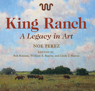 King Ranch: A Legacy in Artvolume 24