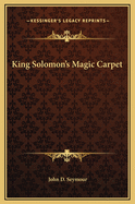 King Solomon's Magic Carpet