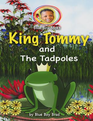 King Tommy and the Tadpoles - Brad, Blue Boy