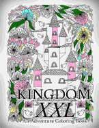 Kingdom - An Adventure Coloring Book XXL