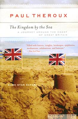 Kingdom by the Sea - Theroux, Paul