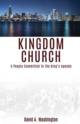 Kingdom Church - Washington, David a