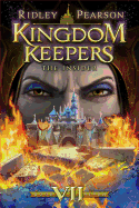 Kingdom Keepers VII (Kingdom Keepers, Book VII): The Insider