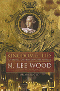 Kingdom of Lies - Wood, N Lee, and Cosham, Ralph (Read by)