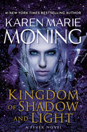 Kingdom of Shadow and Light: A Fever Novel