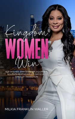 Kingdom Women Win - Waller, Milkia F