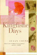 Kingfisher Days: A Memoir [Full Subtitle TK]