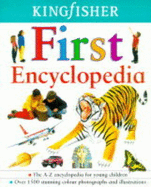 Kingfisher First Encyclopedia - Thomson, Ruth