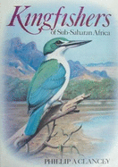 Kingfishers of Sub-Saharan Africa