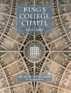 King's College Chapel 1515-2015: Art, Music and Religion in Cambridge