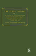 Kings Customs: An Account of Maritime Revenue and Conraband Traffic