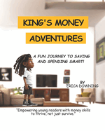 King's Money Adventures: Learning to Save and Budget with Fun Rhymes!