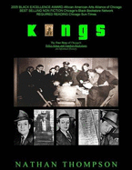 Kings: The True Story of Chicago's Policy Kings and Numbers Racketeers: An Informal History