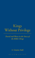 Kings Without Privilege