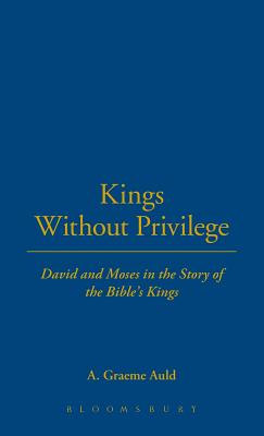 Kings Without Privilege - Auld, A Graeme