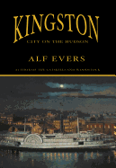 Kingston: City on the Hudson