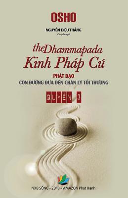 Kinh Phap Cu (the Dhammapada) - Quyen 3 - Nguyen, Thang Dieu