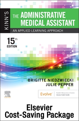 Kinn's the Administrative Medical Assistant - Text and Study Guide Package: An Applied Learning Approach - Niedzwiecki, Brigitte, RN, Msn, and Pepper, Julie, Bs, CMA