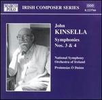 Kinsella: Symphonies Nos. 3 & 4