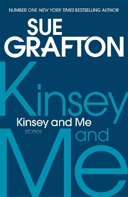 Kinsey and Me: Stories - Grafton, Sue