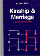 Kinship and Marriage: An Anthropological Perspective