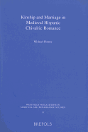 Kinship and Marriage in Medieval Hispanic Chivalric Romance