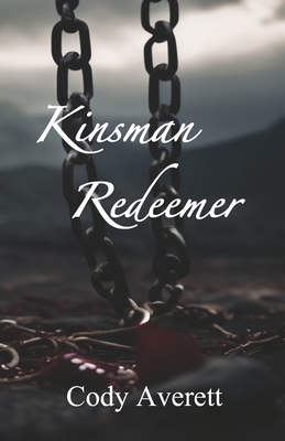 Kinsman Redeemer - Averett, Cody