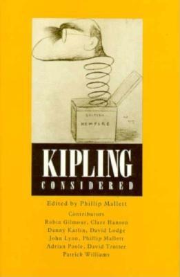 Kipling Considered - Mallett, Philip (Editor), and Mallett, Phillip