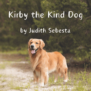 Kirby the Kind Dog