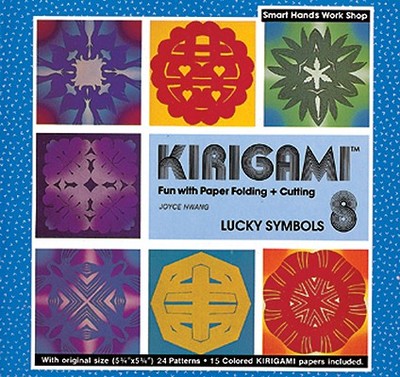 Kirigami 8- Lucky Symbols - Hwang, Joyce, and Squellati, Liz (Translated by)