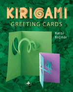 Kirigami Greeting Cards - Krcmar, Karol, and Simekova, Dr Jela (Editor), and Holoska, Jiri (Photographer)