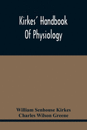 Kirkes' Handbook Of Physiology